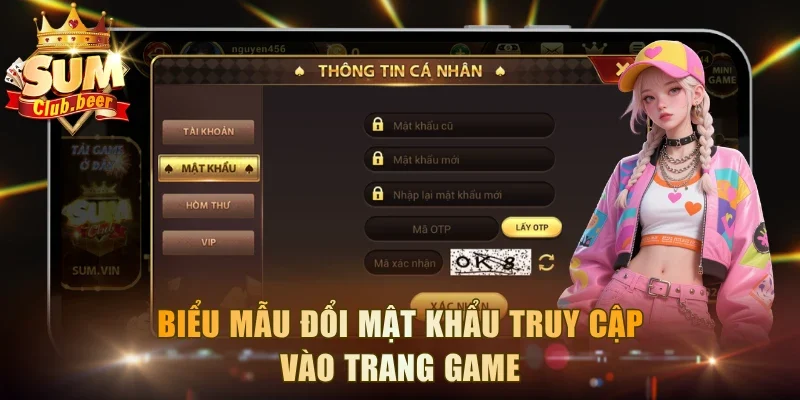 Biểu mẫu đổi mật khẩu truy cập vào trang game